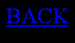 Text Box: BACK