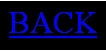 Text Box: BACK