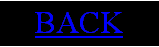 Text Box: BACK