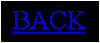 Text Box: BACK